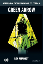 Green Arrow: Rok pierwszy