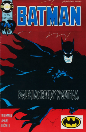 Batman 10/1992 – Wygłodniała trawa/Nawet kat uległ Stiletto