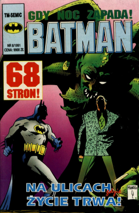 Batman 08/1991 – Mroczny Rycerz mrocznego miasta cz. 1 i 2