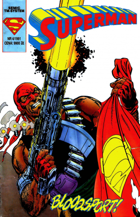 Superman 04/1991 - Odkryta tajemnica/Bloodsport