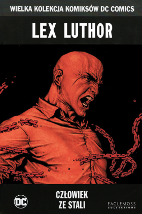 Lex Luthor: Człowiek ze stali